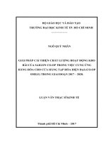 Giải pháp cải thiện chất lượng hoạt động kho bãi của saigon co op trong việc cung ứng hàng hóa cho cửa hàng tạp hóa hiện đại (co op smile) trong giai đoạn 2017   2020 