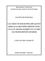 Các nhân tố ảnh hưởng đến quyết định lựa chọn phần mềm kế toán của các doanh nghiệp vừa và nhỏ tại thành phố hồ chí minh 