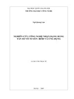 Nghiên cứu công nghệ nhận dạng bằng tần số vô tuyến - RFID và ứng dụng : Luận văn ThS. Công nghệ thông tin: 1 01 10