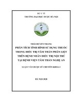 phân tích tình hình sử dụng thuốc trong điều trị tâm thần phân liệt trên bệnh nhân điều trị nội trú tại bệnh viện tâm thần nghệ an 