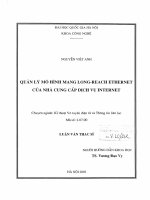 Quản lý mô hình mạng long-reach ethernet cho nhà cung cấp dịch vụ Internet. Luận văn ThS. Kỹ thuật điện tử - viễn thông: 2 07 00