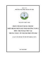phân tích sử dụng thuốc trên bệnh nhân đái tháo đường type 2 điều trị ngoại trú tại trung tâm y tế thành phố yên bái 