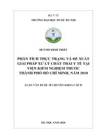 phân tích thực trạng và đề xuất giải pháp xử lý chất thải y tế tại viện kiểm nghiệm thuốc thành phố hồ chí minh, năm 2018 