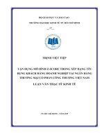 Vận dụng mô hình z score trong xếp hạng tín  dụng khách hàng doanh nghiệp tại ngân hàng thương mại cổ phần công thương việt nam 