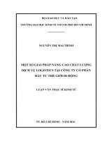 Một số giải pháp nâng cao chất lượng dịch vụ logitics tại công ty cổ phần đầu tư thế giới di động , luận văn thạc sĩ 