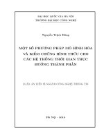 Một số phương pháp mô hình hoá và kiểm chứng hình thức cho các hệ thống thời gian thực hướng thành phần :  Luận án TS. Máy tính: 94801