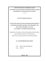An Investigation into Non-English Major Students’ Attitudes towards English Native Speakers’ and Non-Native Speakers’ Accents: An Example at Spark English Center