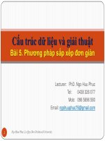 Bài giảng Cấu trúc dữ liệu và giải thuật – Bài 5: Phương pháp sắp xếp đơn giản