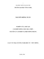 Nghiên cứu, chế tạo cảm biến dòng chảy dựa trên nguyên lý cảm biến tụ điện đồng phẳng : Luận văn ThS. Kỹ thuật điện tử - Viễn thông: 60 52 02 03