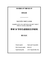带有“水”字作为部首的汉字研究 = Nghiên cứu các chữ Hán có chữ thủy" với tư cách là bộ thủ. Luận văn ThS. Ngôn ngữ học: 60 22 10"