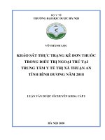 khảo sát thực trạng kê đơn thuốc trong điều trị ngoại trú tại trung tâm y tế thị xã thuận an tỉnh bình dƣơng năm 2018 