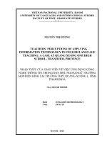 Teachers'' perceptions of applying information technology in English language teaching - a case at Quang Xuong one High school, Thanh Hoa province