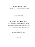 Nghiên cứu phân tích đánh giá hàm lượng  kháng sinh họ betalactam trong đối tượng  dược phẩm và sinh học bằng phương pháp  phân tích hiện đại 