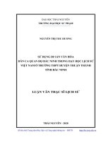 Sử dụng di sản văn hóa dan ca quan họ bắc ninh trong dạy học lịch sử việt nam ở trường THPT huyện thuận thành tỉnh bắc ninh 