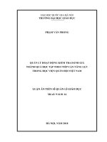 Quản lý hoạt động kiểm tra đánh giá thành quả học tập theo tiếp cận năng lực trong Học viện quân đội Việt Nam :  Luận án TS. Khoa học giáo dục: 91401