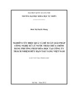 Nghiên cứu hiệu quả và đề xuất giải pháp công nghệ xử lý nước thải chứa crôm bằng phương pháp hóa học tại công ty TNHH tae yang việt nam   