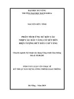Phân tích ứng xử kết cấu nhịp cầu dây văng có xét đến hiện tượng đứt dây cáp văng