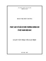 Pháp Luật về bảo vệ môi trường không khí ở Việt Nam hiện nay : Luận văn ThS. Luật: 603801