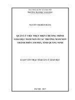 Quản lý việc thực hiện chương trình giáo dục mầm non ở các trường mầm non thành phố Cẩm Phả, tỉnh Quảng Ninh : Luận văn ThS. Khoa học giáo dục: 60 14 01