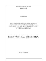 Hoàn thiện pháp luật về xây dựng và ban hành văn bản quy phạm pháp luật ở Việt Nam hiện nay : Luận văn ThS. Luật : 60 38 01