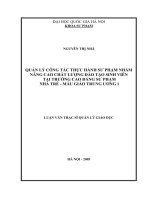 Quản lý công tác thực hành sư phạm nhằm nâng cao chất lượng đào tạo sinh viên tại trường Cao đẳng sư phạm nhà trẻ - mẫu giáo Trung ương 1 : Luận văn ThS. Giáo dục học: 60 14 05