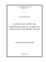 Nguyên tắc xét xử trực tiếp, bằng lời nói và liên tục tại phiên tòa trong luật tố tụng hình sự Việt Nam : Luận văn ThS. Luật: 60 38 40