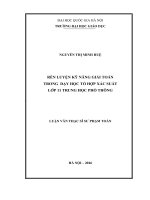 Rèn luyện kỹ năng giải toán trong dạy học tổ hợp xác suất lớp 11 trung học phổ thông. Luận văn ThS. Lý luận và phương pháp dạy học bộ môn (Bộ môn Toán): 60140111