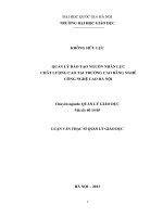 Quản lý đào tạo nguồn nhân lực chất lượng cao tại trường Cao đẳng nghề Công nghệ cao Hà Nội : Luận văn ThS. Giáo dục học : 60 14 05