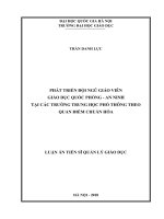 Phát triển đội ngũ giáo viên giáo dục quốc phòng – an ninh tại trường trung học phổ thông theo quan điểm chuẩn hóa :  Luận án TS. Khoa học giáo dục: 91401