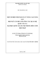 Một số biện pháp quản lý nâng cao năng lực đội ngũ cán bộ làm công tác quan hệ quốc tế của Đại học Quốc gia Hà Nội trong bối cảnh hội nhập : Luận văn ThS. Giáo dục học: 60 14 05