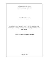 Phát triển năng lực giải quyết vấn đề cho học sinh thông qua dạy học chương “Các loại hợp chất vô cơ” Hóa học 9. Luận văn ThS. Khoa học giáo dục: 601401