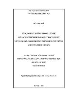 Sử dụng bài tập tình huống liên hệ với lịch sử thế giới trong dạy học lịch sử Việt Nam 1945-2000 ở trường trung học phổ thông (Chương trình chuẩn) : Luận văn ThS. Giáo dục học: 60 14 01 11