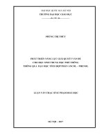 Phát triển năng lực giải quyết vấn đề cho học sinh trung học phổ thông thông qua dạy học tích hợp phần ancol – phenol : Luận văn ThS. Khoa học giáo dục: 601401
