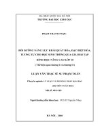 Bồi dưỡng năng lực khái quát hóa, đặc biệt hóa, tương tự cho học sinh thông qua giải bài tập hình học nâng cao lớp 11 (Thể hiện qua chương I và chương II) : Luận văn ThS. Giáo dục học: 60 14 10