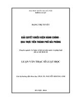 Giải quyết khiếu kiện hành chính- qua thực tiễn thành phố Hải Phòng : Luận văn ThS. Luật: 60 38 01 01