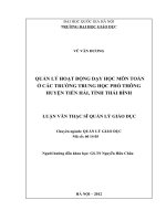 Quản lý hoạt động dạy học môn toán ở các trường trung học phổ thông huyện Tiền Hải, tỉnh Thái Bình : Luận văn ThS. Giáo dục học: 60 14 05