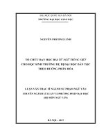 Tổ chức dạy học bài Từ ngữ tiếng Việt cho học sinh trường Dự bị Đại học Dân tộc theo hướng phân hóa: Luận văn ThS. Khoa học giáo dục: 601401