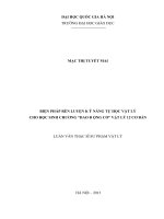 Biện pháp rèn luyện kỹ năng tự học vật lý cho học sinh chương “ Dao động cơ” Vật lý 12 Cơ bản : Luận văn ThS. Giáo dục học: 60 14 10