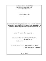 Phát triển năng lực giải bài tập vật lý chương Động lực học chất điểm" cho học sinh khối 10 ban cơ bản trường Trung học phổ thông Ngô Thì Nhậm : Luận văn ThS. Giáo dục học: 60 14 10"