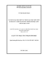 Vận dụng dạy học hợp tác trong dạy học kiến thức di truyền và biến dị chương trình Sinh học lớp 9 - Trung học cơ sở : Luận văn ThS. Giáo dục học : 60 14 10