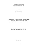 Tổ chức hoạt động ngoại khóa trong dạy học phần Tiếng Việt - Chương trình Ngữ văn 10 Trung học phổ thông : Luận văn ThS. Giáo dục học: 60 14 10
