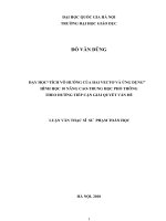 Dạy học Tích vô hướng của hai vectơ và ứng dụng" hình học 10 nâng cao trung học phổ thông theo hướng tiếp cận giải quyết vấn đề : Luận văn ThS. Giáo dục học: 60 14 10"