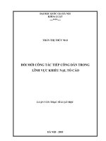 Đổi mới công tác tiếo công dân trong lĩnh vực khiếu nại, tố cáo: Luận văn ThS. Luật: 60 38 01