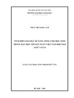 Tích hợp giáo dục kĩ năng sống cho học sinh trong dạy học truyện ngắn Việt Nam hiện đại (Ngữ văn 9). Luận văn ThS. Lý luận và phương pháp dạy học bộ môn (Ngữ văn): 60 14 01 14