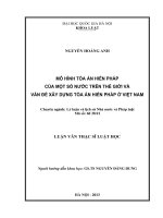 Mô hình tòa án Hiến pháp của một số nước trên thế giới và vấn đề xây dựng tòa án hiến pháp ở Việt Nam : Luận văn ThS. Luật: 60 38 01