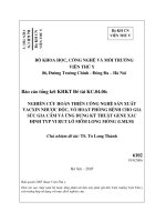 Nghiên cứu hoàn thiện công nghệ sản xuất vacxin nhược độc, vô hoạt phòng bệnh cho gia súc gia cầm và ứng dụng kỹ thuật gene xác định typ vi rut lở mồm long móng (LMLM)  