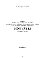 TÀI LIỆU TẬP HUẤN CÁN BỘ QUẢN LÍ VÀ GIÁO VIÊN TRUNG HỌC CƠ SỞ VỀ KĨ THUẬT XÂY DỰNG MA TRẬN ĐỀ VÀ BIÊN SOẠN CÂU HỎI TRẮC NGHIỆM KHÁCH QUAN MÔN VẬT LÍ