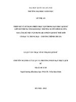 Thiết kế và sử dụng phiếu học tập trong dạy học lịch sử lớp 10 ở trung tâm GDTX đình xuyên, gia lâm, hà nội (vận dụng qua phần lịch sử thế giới cổ đại và trung đại   chương trình chuẩn)   