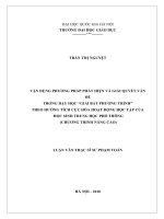 Vận dụng phương pháp phát hiện và giải quyết vấn đề trong dạy học giải bất phương trình theo hướng tích cực hóa hoạt động học tập của học tập của học sinh trung học phổ thông (chương tình nâng cao)   