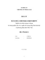 Nghiên cứu hiện tượng sử dụng từ mang nghĩa xấu với ý nghĩa tốt trong tiếng hán hiện đại và phương pháp dịch hán việt  luận văn ths  ngôn ngữ, văn học và văn hoá nước ngoài 82202 